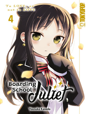 cover image of Boarding School Juliet, Band 4